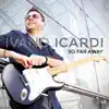 Ivano Icardi - So far Away